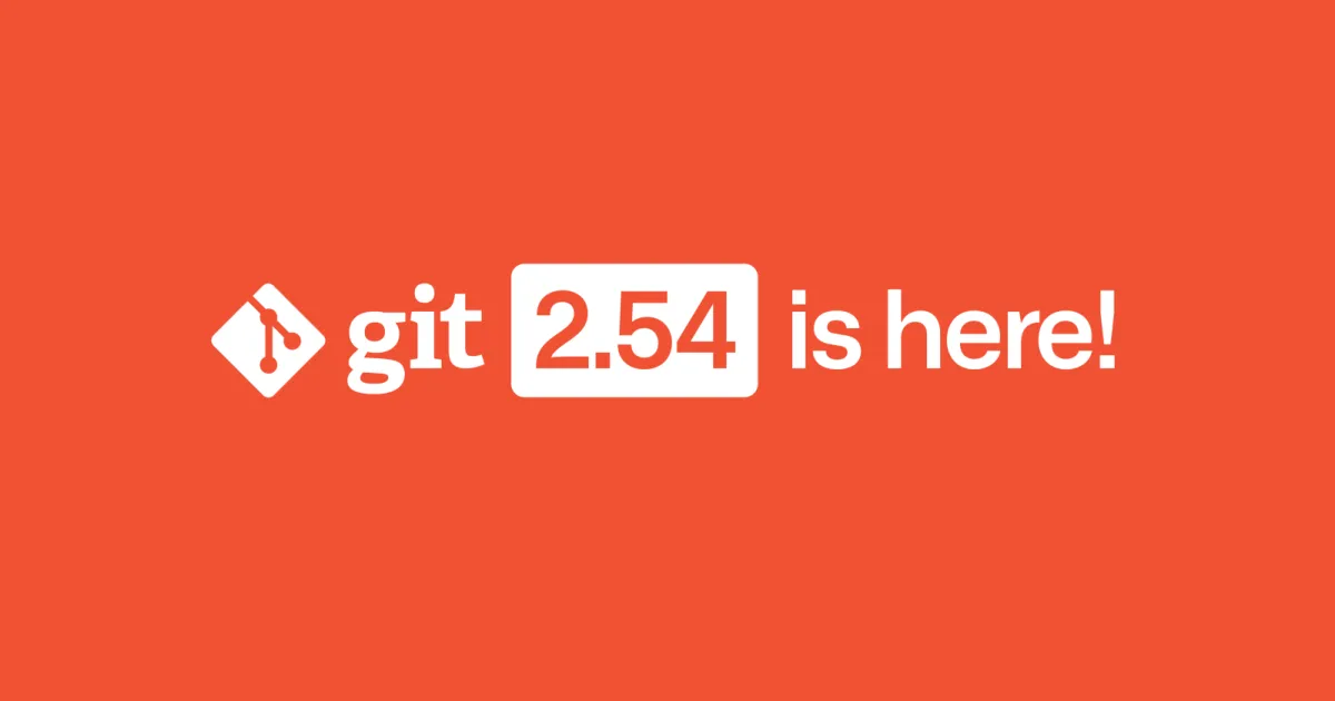 Git 2.54、新実験コマンドgit history投入